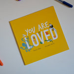 Load image into Gallery viewer, &#39;You Are Loved&#39; Children&#39;s Book
